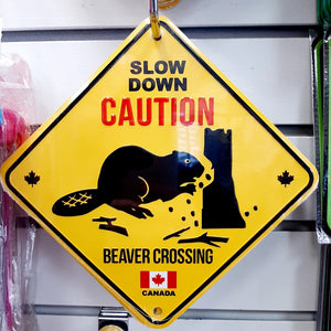 Tin Caution Sign "Slow Down Beaver Crossing"