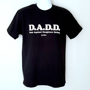 Funny Adult T-shirt DADS AGAINST DAUGHTERS DATING Kelowna BC. Black